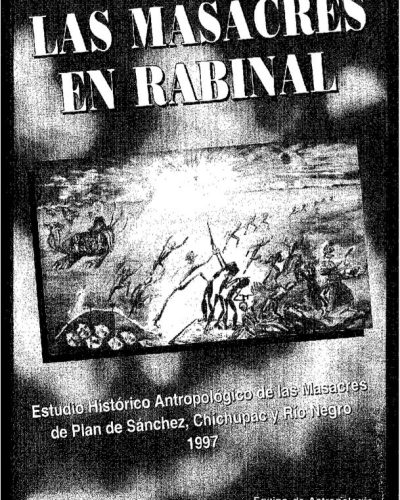 Las Masacres en Rabinal