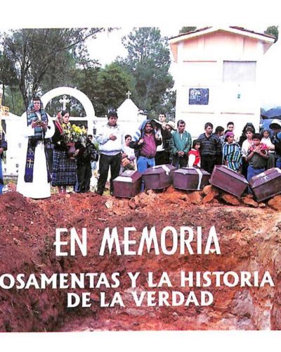 En Memoria: Osamentas y la Historia de la Verdad